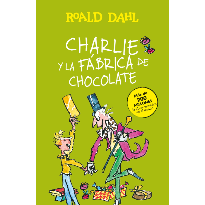 Charlie y la fábrica de chocolates - Roald Dahl