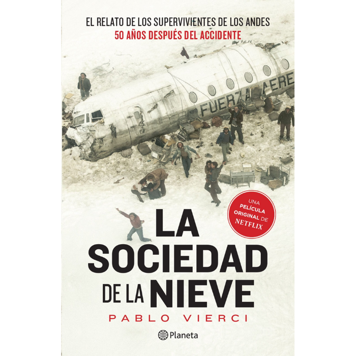 La sociedad de la nieve - Pablo Vierci