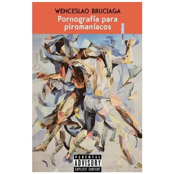 Pornografía para piromaniacos