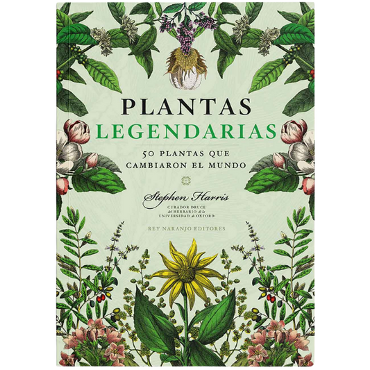 Plantas legendarias  Stephen Harris