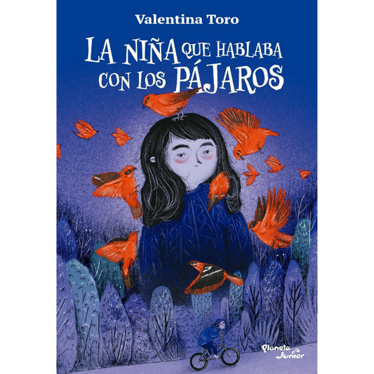 La niña que hablaba con los pájaros - Valentina Toro