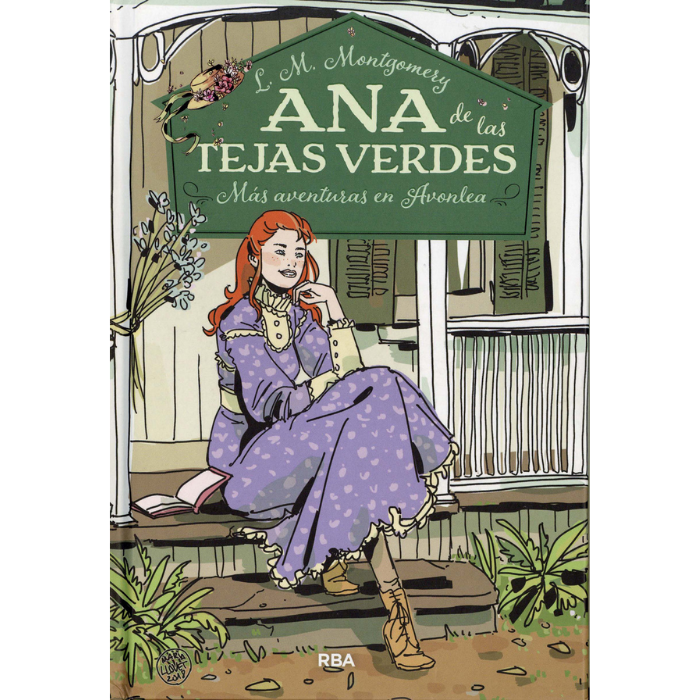Ana de las Tejas Verdes: Más aventuras en Avonlea