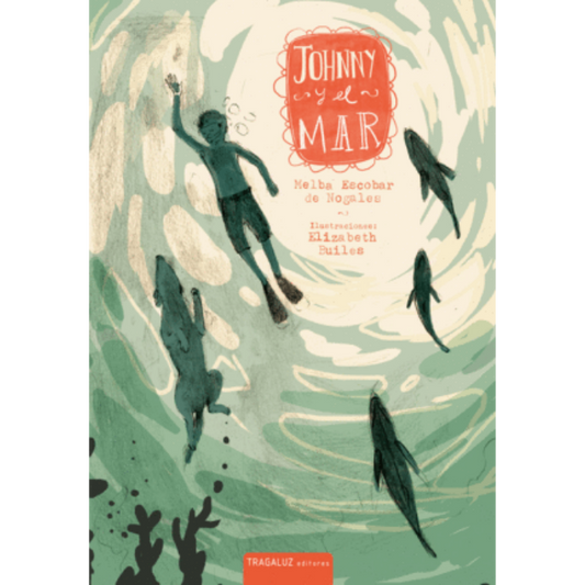 Johnny y el mar - Escobar Melba y Builes Elizabeth