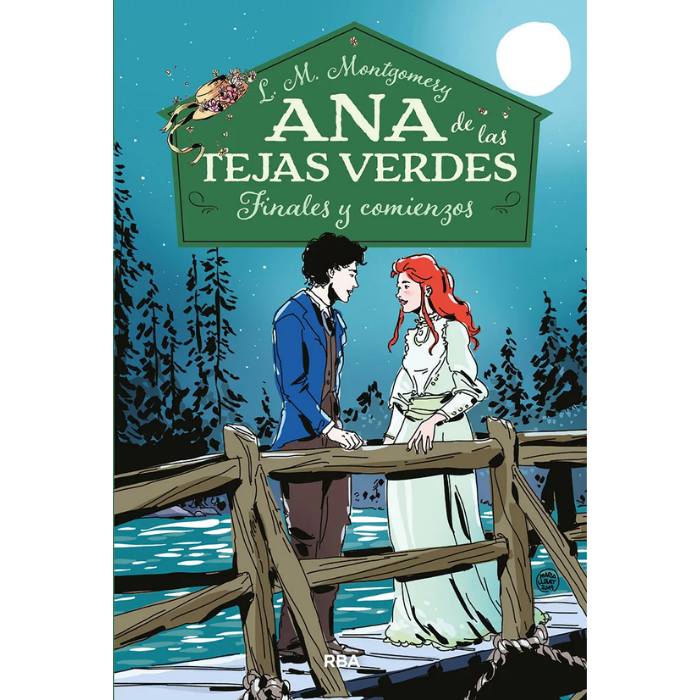 Ana de las Tejas Verdes: Finales y comienzos