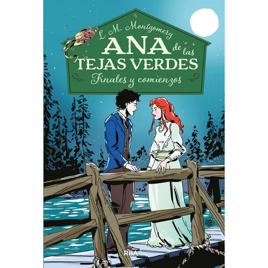 Ana de las Tejas Verdes: Finales y comienzos