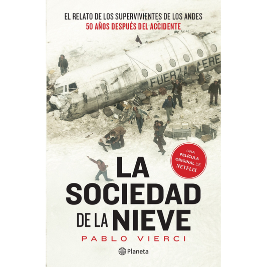 La sociedad de la nieve - Pablo Vierci