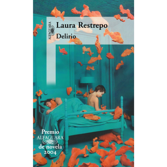 Delirio - Laura Restrepo