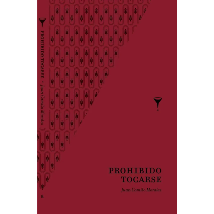 Prohibido tocarse - Juan Camilo Morales