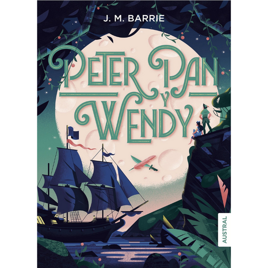 Peter Pan y Wendy - Barrie J. M.