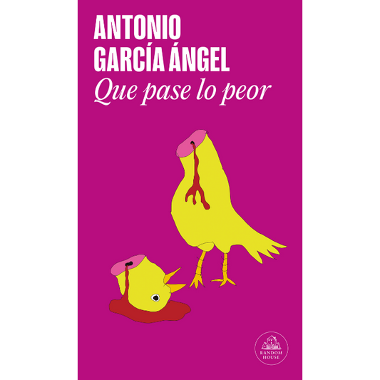 Que pase lo peor